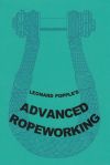 Advanced Ropeworking