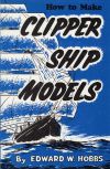 How to Make Clipper Ship Models